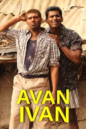 Avan Ivan (2011) (Hindi – Tamil) Dual Audio 400MB - Movierulz
