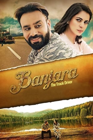 Banjara The truck driver 2018 Punjabi Movie - [390MB] - Movierulz