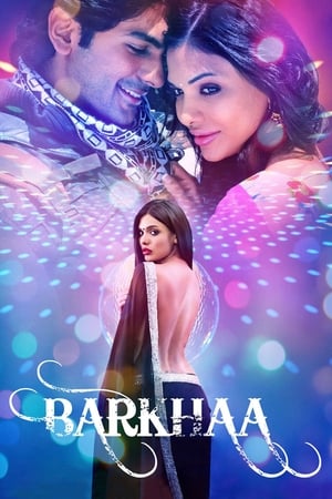 Barkhaa 2015 Hindi Movie - [380MB] - Movierulz