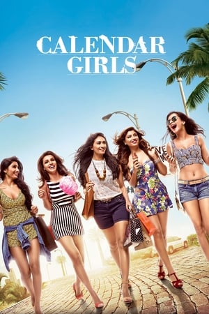 Calendar Girls (2015) Hindi Movie - [380MB] - Movierulz