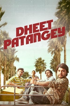 Dheet Patangey 2020 Hindi Movie [880MB] - Movierulz