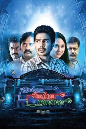 Indru Netru Naalai (2015) (Hindi - Tamil) Dual Audio 450MB - Movierulz
