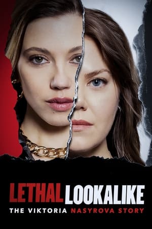 Lethal Lookalike The Viktoria Nasyrova Story 2024 Hindi Subbed - Movierulz
