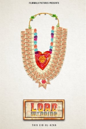 Load Wedding (2018) Pakistani Movie [380MB] - Movierulz