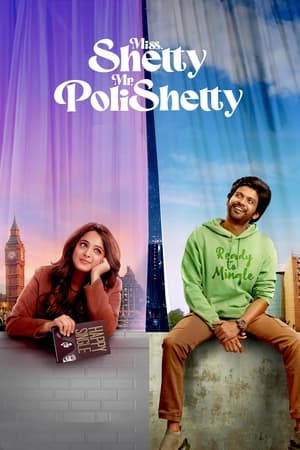 Miss Shetty Mr Polishetty 2023 Hindi Dual Audio – - Movierulz