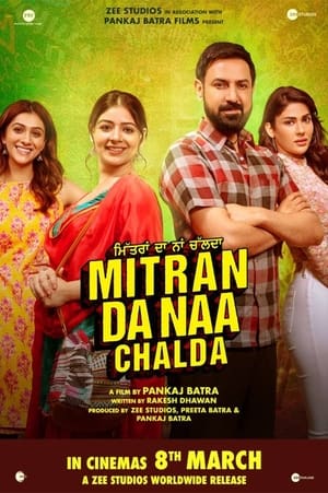 Mitran Da Naa Chalda 2023 Punjabi Movie – - Movierulz