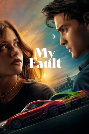 My Fault 2023 Hindi Dual Audio - Movierulz