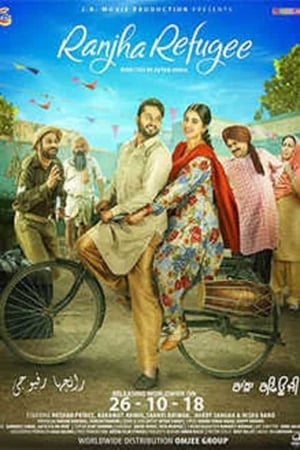 Ranjha Refugee 2018 Punjabi Movie [950MB] - Movierulz