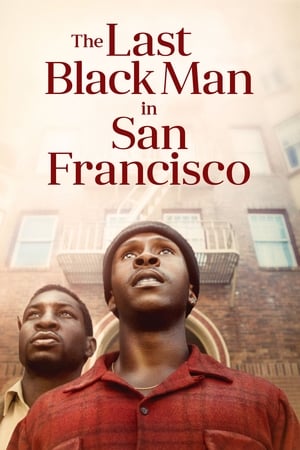 The Last Black Man in San Francisco (2019) Hindi Dual Audio [1.1GB] - Movierulz