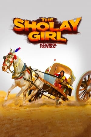 The Sholay Girl (2019) Hindi Movie [800MB] - Movierulz
