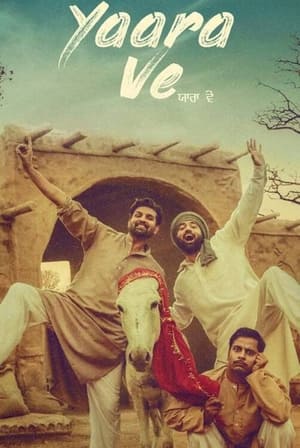 Yaara Ve (2019) Punjabi Movie [900MB] - Movierulz